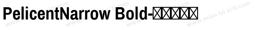 PelicentNarrow Bold字体转换